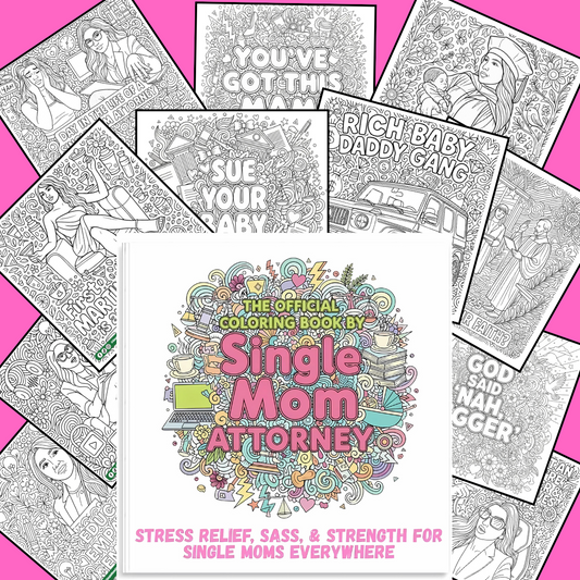 Official Adult Coloring Book by Single Mom Attorney