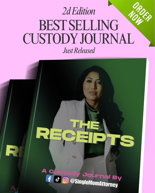 a NEW 2nd Edition - Custody Journal - "The Receipts"