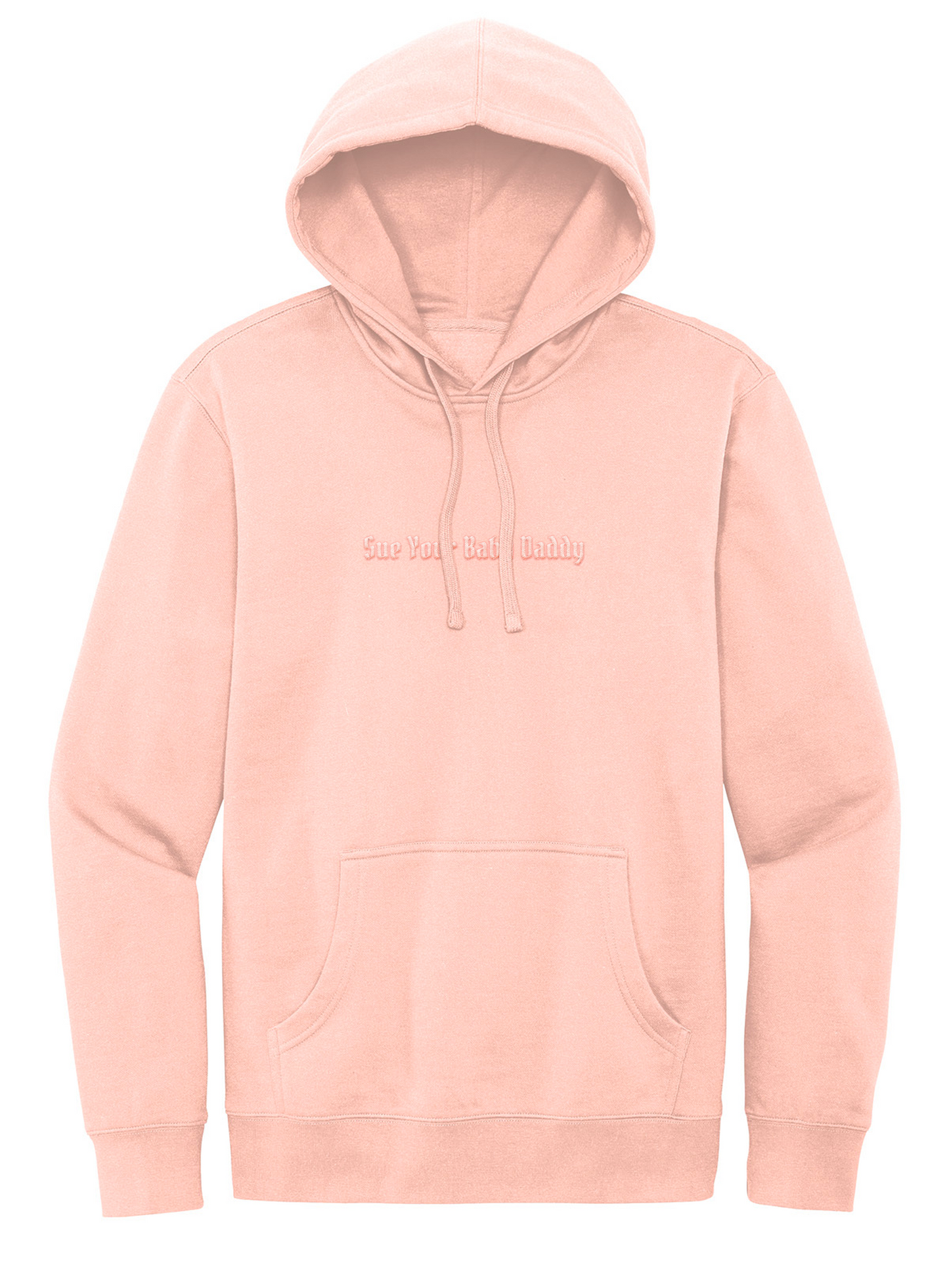 Sue Your Baby Daddy Hoodies