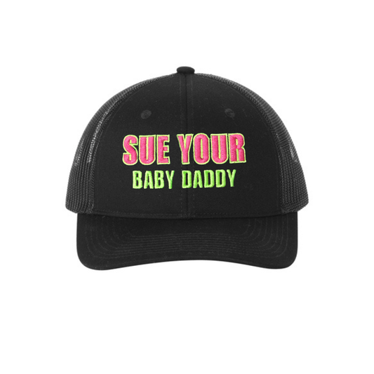 Sue Your Baby Daddy Black Trucker Hat (Ponytail Edition)