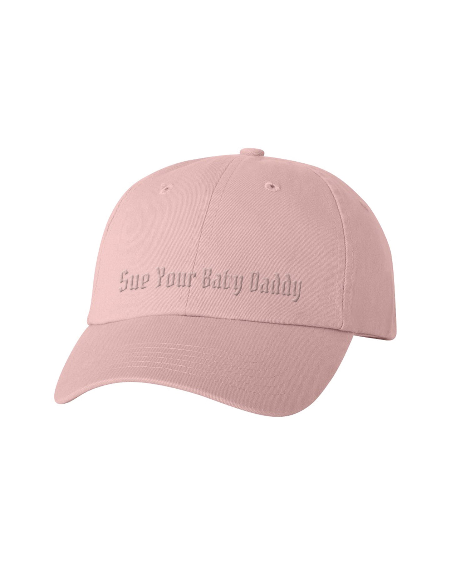 Sue Your Baby Daddy Caps